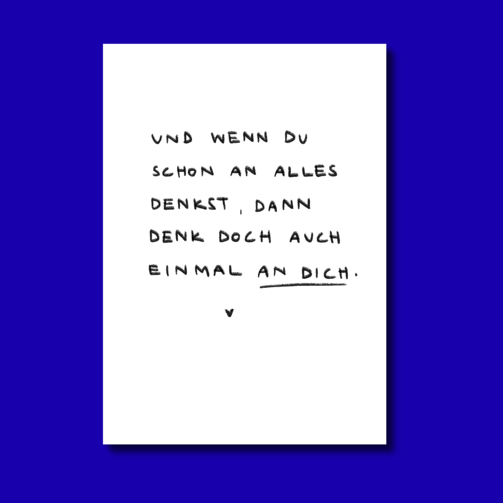 Denk auch an dich!