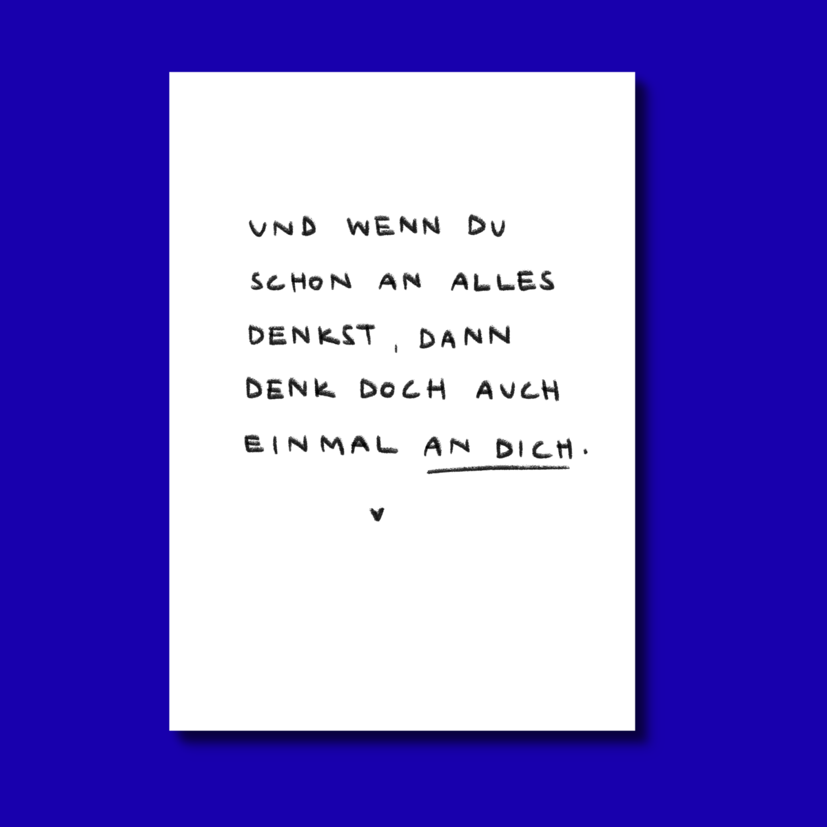 Denk auch an dich!
